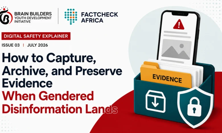 How to Capture, Archive, and Preserve Evidence When Gendered Disinformation Lands