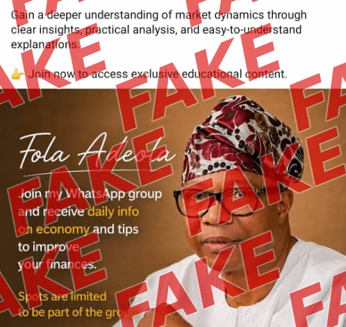 The claim that Fola Adeola is inviting members of the public to join a WhatsApp group for daily economic information and financial tips is false