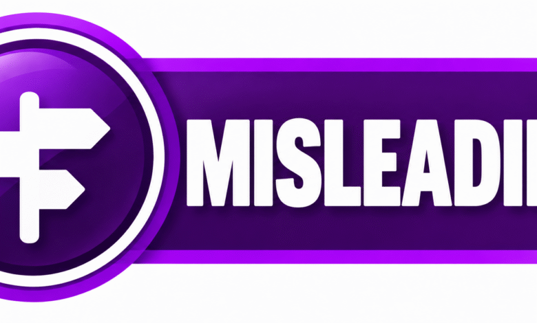 Purple and black badge featuring white directional arrows and the word “MISLEADING” in bold, uppercase white lettering.