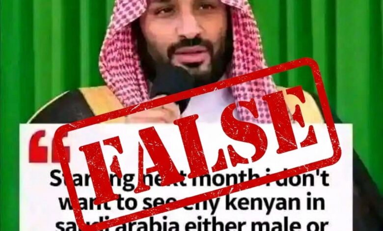 An image featuring Saudi Crown Prince Mohammed bin Salman against a green background, with a large red “FALSE” stamp across a viral claim alleging that Saudi Arabia would stop accepting Kenyan citizens, including domestic workers. The image carries the watermark “Kenyans.co.ke.”